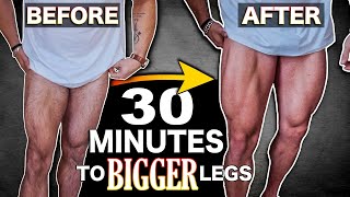 30 MINUTES To BIGGER Looking Legs (Just DON&#39;T Tell Your Family!)
