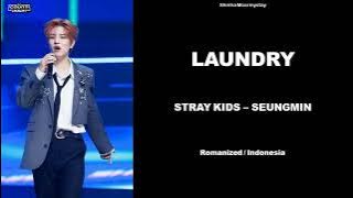 Download lagu SEUNGMIN - LAUNDRY || SUB INDO LIRIK/LYRICS ROM INA