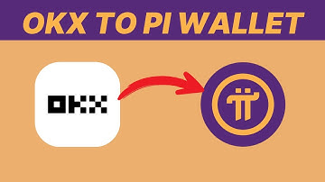 How to Transfer Pi from OKX Exchange to Pi Wallet