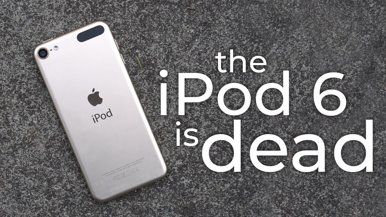 ipod 6 ราคา  New Update  The Death of the iPod Touch 6