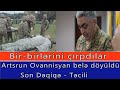 Son Deqiqe: Artsrun Ovannisyan döyüldü - Iki şexs onu çirparaq...