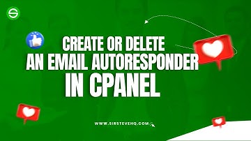 How to create or delete an Email Autoresponder in cPanel with SirsteveHQ