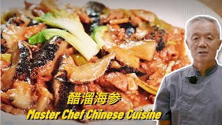 HOW Master Chef cook Saute Sea ​​Cucumber Shandong Cuisine the original taste of China