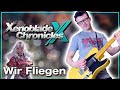 Wir Fliegen - Xenoblade Chronicles X (Rock Cover) πΈ