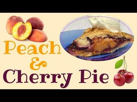 Video: Peach Dan Cherry Pie
