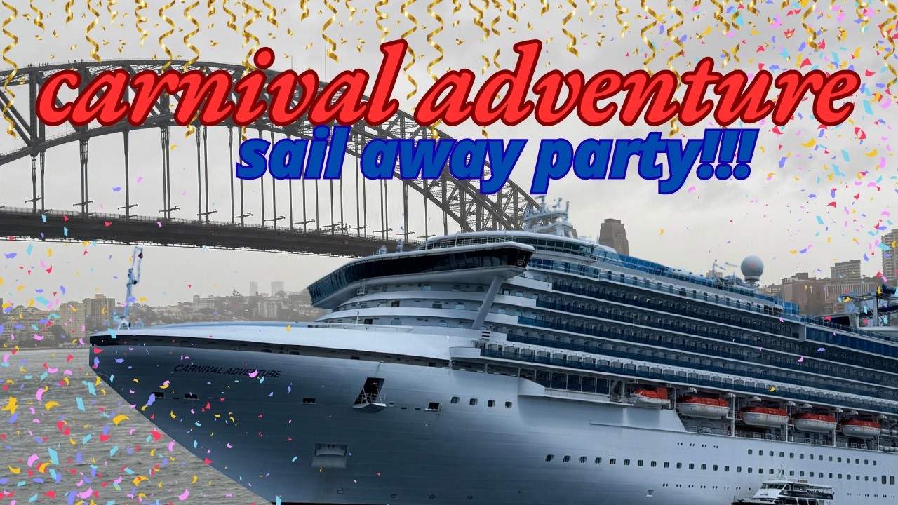 ￼ Carnival Adventure sail away party ￼