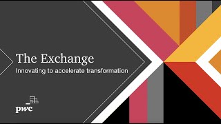 PwC's The Exchange 2022