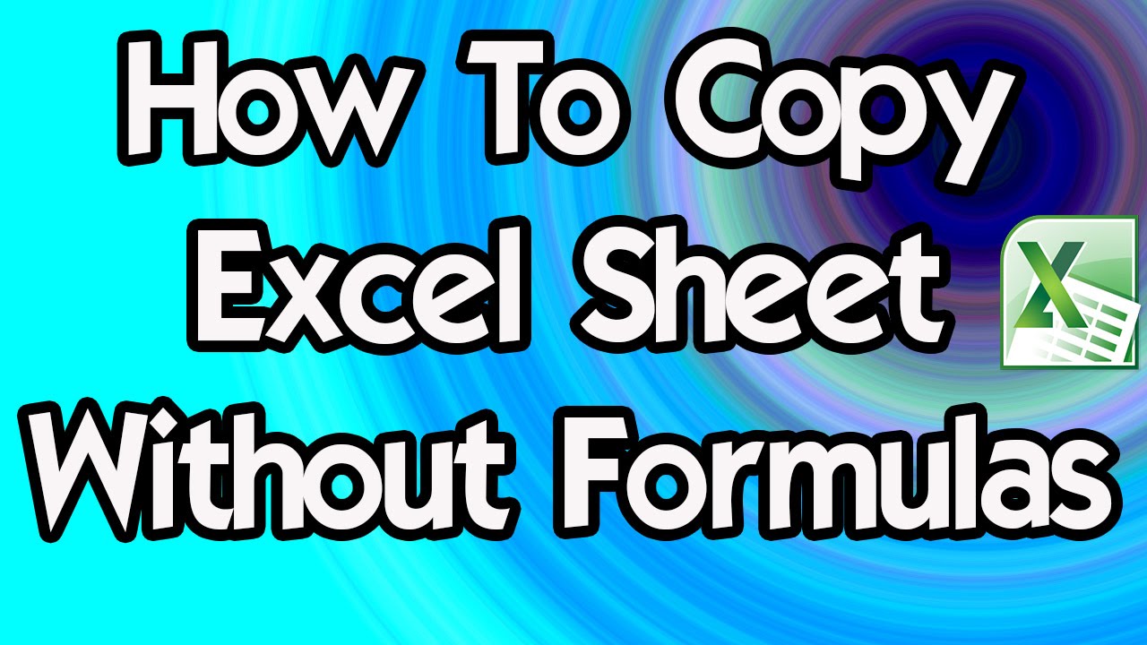 how-to-copy-excel-sheet-without-formulas-youtube