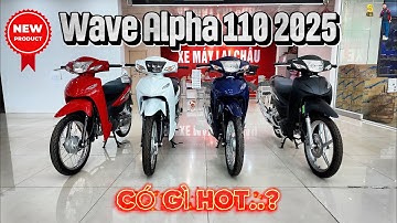 TOP 5 review Wave Alpha 110 2025 FULL COLOR ▶ Wave Alpha 110 2025 có gì HOT..? 🔴 TOP 5 ĐAM MÊ