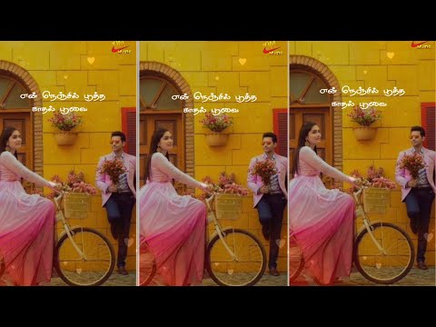 💕-naalai-kaalai-neril-varuvala-song-💕-whatsapp-status-tamil-💕-unnai-thedi-💕