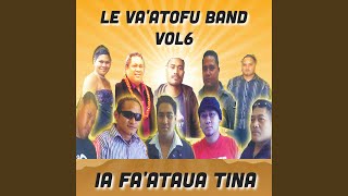 Vignette de la vidéo "Le Va'atofu Band - Ou Te Alofa Pea Mo Oe"