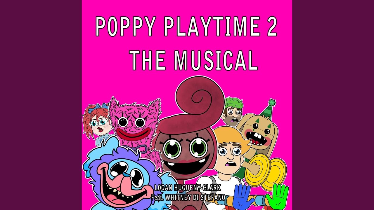 ♪ POPPY PLAYTIME 2 THE MUSICAL - Animated Song 