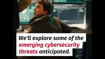 7 Emerging Cybersecurity Threats in 2024 & How to Prepare