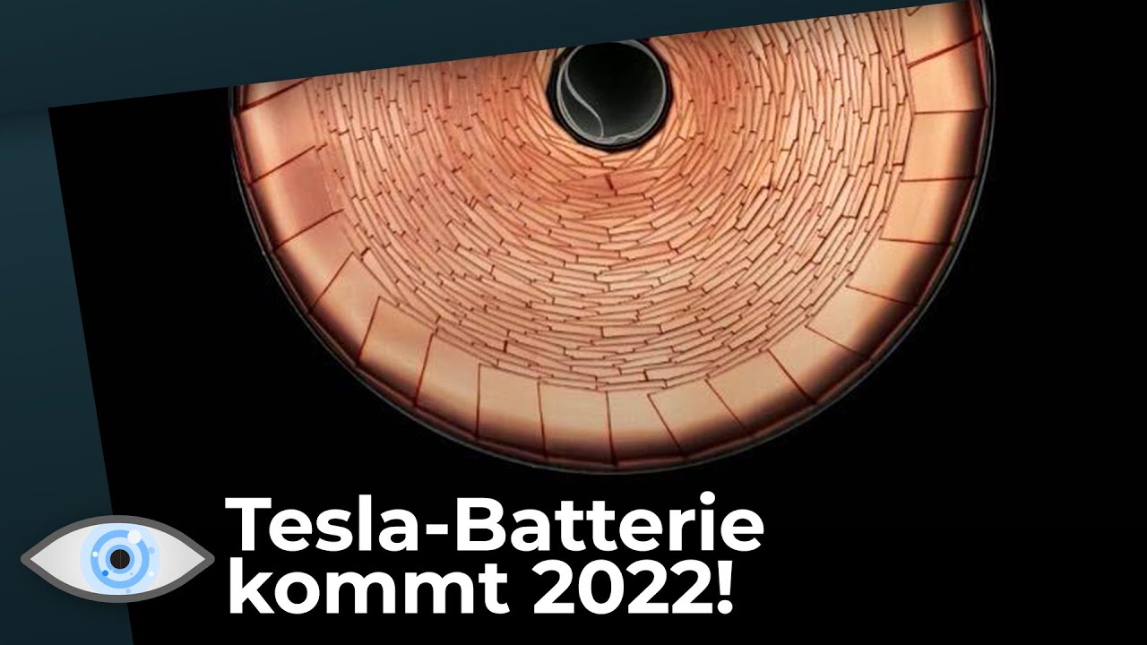  New Die Batterie-Revolution - Tesla Batterie kommt 2022!