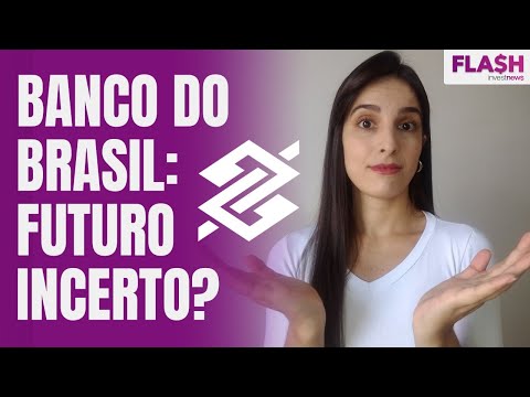 Banco do Brasil (BBAS3): futuro em xeque com nova gestão? E mais: CYRE3, HAPV3 e EVEN3