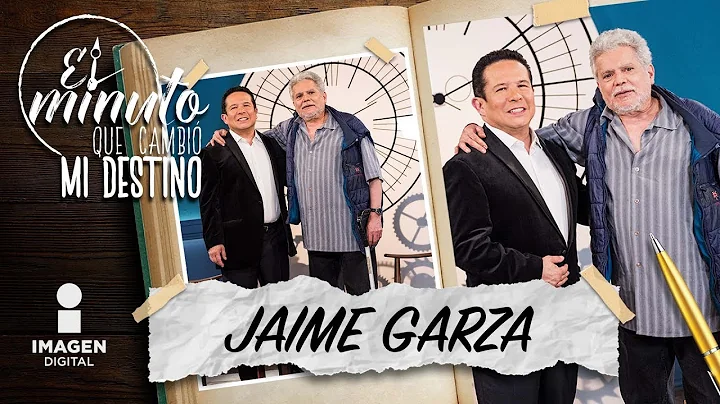 Jaime Garza en El Minuto Que Cambi Mi Destino | Pr...