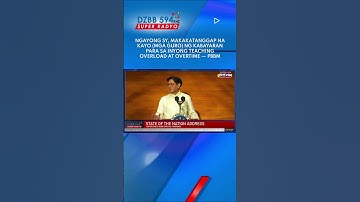 Ngayong SY, makatatanggap ang mga guro ng kabayaran sa teaching overload at overtime —PBBM