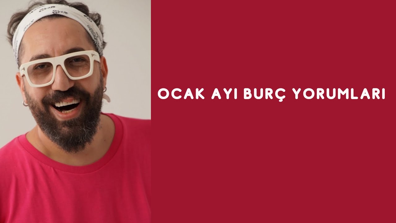 ocak-ayi-bur-yorumlari-youtube
