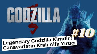 Godzilla Kimdir? Godzilla vs Kong Evreni Dahil Bütün Evrenlerin Tüm Titanları # 10