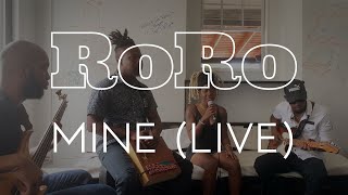 RoRo - Mine (Live)