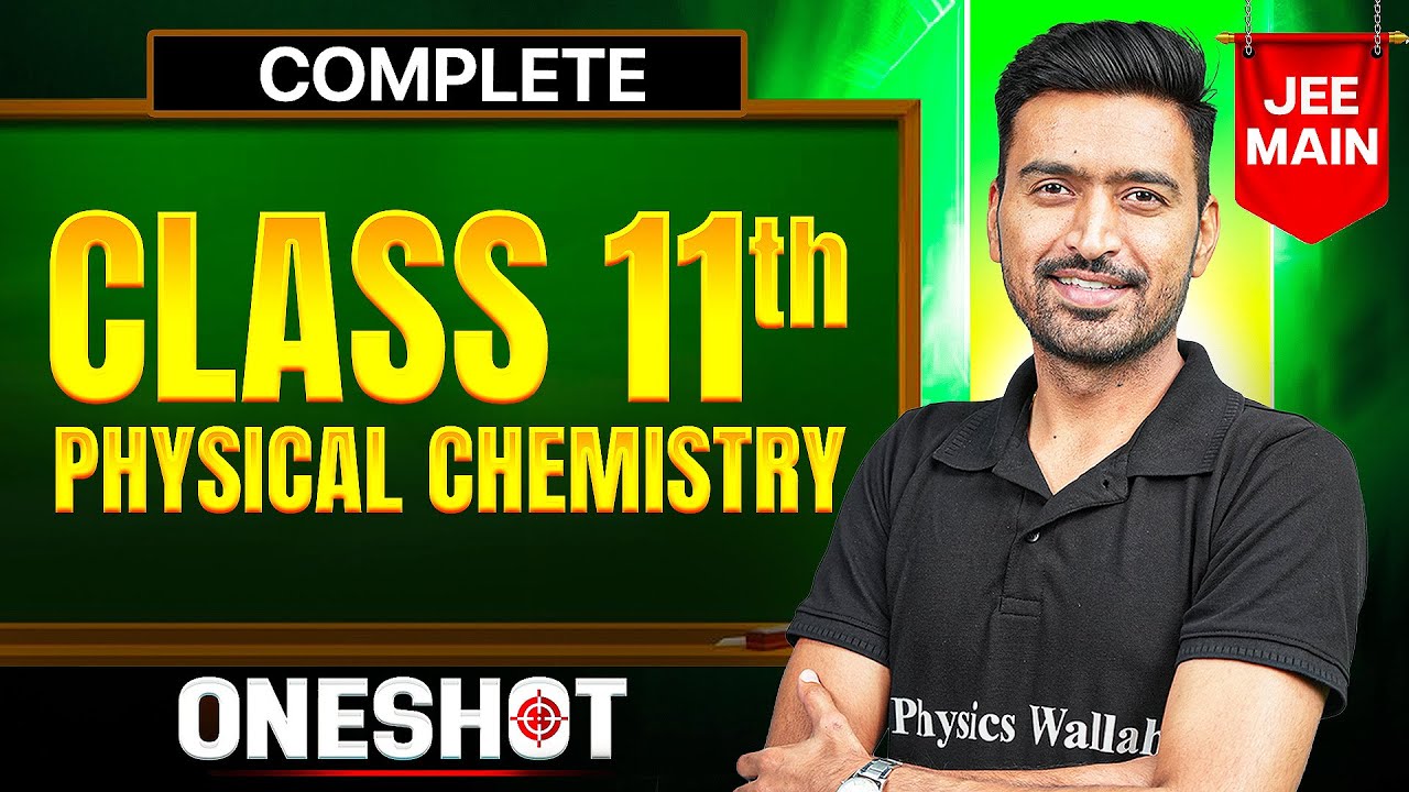 Complete PHYSICAL CHEMISTRY Class 11th in One Shot || All Concepts ...