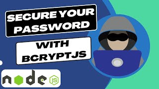 How to secure your password with hashing | BcryptJS tutorial | |NodeJS | 2023