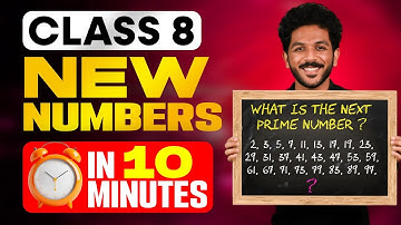 Class 8 Maths | New Numbers | Full Chapter in 10 Minutes | Exam Winner Class 8