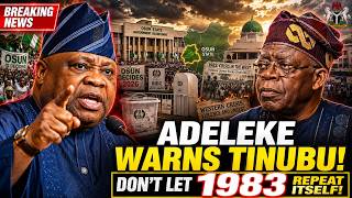 Gov. Adeleke Sends Shocking Warning to Tinubu Over Osun Election Fairness