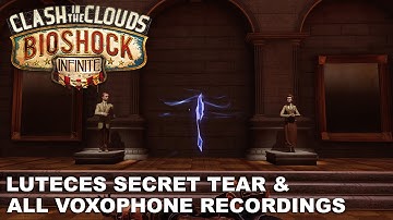 Bioshock: Infinite - Clash in the Clouds - Lutces Secret Tear & All Voxophone Recordings