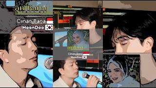 Download lagu [COVER] 'Ciinan Bana'(ID&KOR Ver) - by HoonDoo🇰🇷