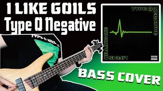 I Like Goils - Type O Negative (Bass Cover)