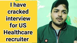 I cracked interview at Cambay company, Noida . #US_Healthcare_recruiter
