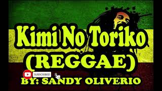 Kimi Ni Toriko Reggae Summertime Dj jumz Remix