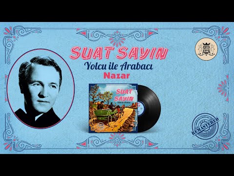 Suat Sayın | Nazar | Orjinal Plak Kayıtları Remastered