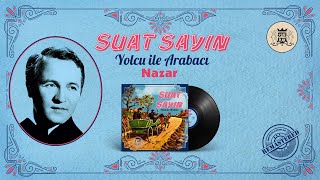 Suat Sayın | Nazar | Orjinal Plak Kayıtları Remastered Resimi