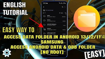 How To Access Data Folder In Android 14/13/12 Samsung 2025 || Access Data & OBB Folders [No Root]
