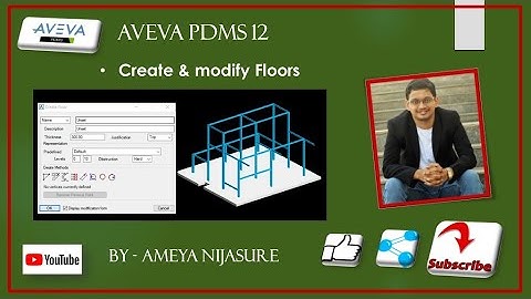 AVEVA PDMS   Structures   Create & modify floors