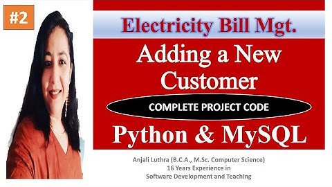 How to Insert New Customer in Project, Python Interface with MySQL, Electricity Bill Management#cbse