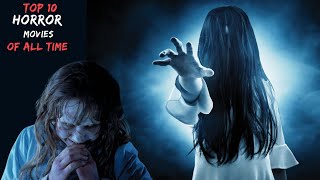 Top 10 Spine-Chilling Horror Movies of All time 😱