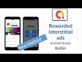 Rewarded Interstitial ads 2024 with admob gdpr implementation | Android Studio | Kotlin