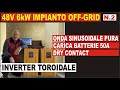 N.2 - 48V 6kW OFF-GRID INVERTER TOROIDALE