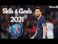 Lionel messi  skills  goals in psg 