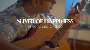 Nipun Banerjee - Sliver of Happiness [Official Music Video]