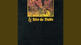 Video thumbnail of "Le Rêve du Diable - Les Voyageurs De La Gatineau Et La Chanson Du Voyageur"