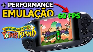 PSVITA: Mais FPS na EMULAÇÃO de SNES (E MAIS)! - Yoshis Island e Star Fox a 60FPS