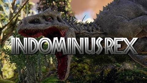 THE UNTAMEABLE KING: Indominus rex! [An ARK Mod Trailer]