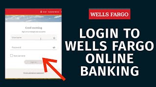 How To Login Wells Fargo Bank Online Banking (2023)
