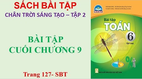 Bài 127 trang 50 sgk toán 6 tập 2 năm 2024