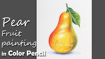 Realistic Pear Fruit Drawing in Color Pencil | step by step