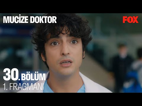 Mucize Doktor 30. Bölüm 1. Fragmanı